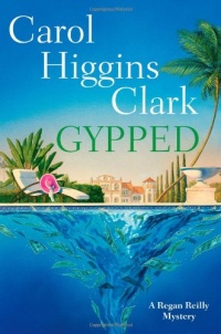 Gypped: A Regan Reilly Mystery (Regan Reilly Mysteries)