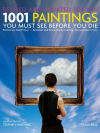 1001 Paintings You Must See Before You Die: Revised and Updated