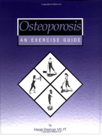 Osteoporosis: An Exercise Guide