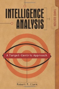 Intelligence Analysis: A Target-Centric Approach