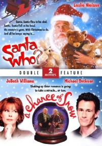 Santa Who? / A Chance of Snow (Double Feature)