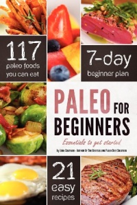 Paleo for Beginners: Essentials to Get Started