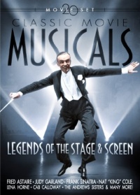 Classic Movie Musicals: Legends of Stage and Screen