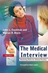 The Medical Interview: Mastering Skills for Clinical Practice (Medical Interview)