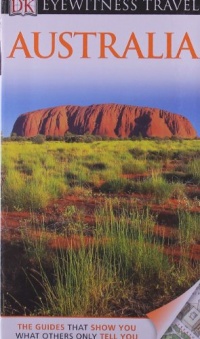 DK Eyewitness Travel Guide: Australia