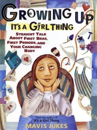 Growing Up: It's a Girl Thing