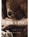 When a Child You Love is Grieving, 2nd Edition