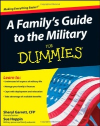 A Family's Guide to the Military For Dummies