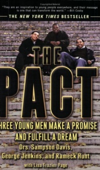 The Pact: Three Young Men Make a Promise and Fulfill a Dream