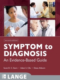 Symptom to Diagnosis: An Evidence Based Guide, Second Edition (LANGE Clinical Medicine)