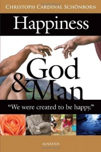 Happiness, God and Man