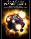 The Late Great Planet Earth