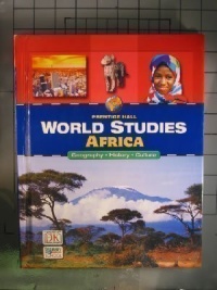 Africa: Geography, History, Culture (Prentice Hall World Studies)