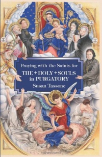 Praying with the Saints for the Holy Souls in Purgatory