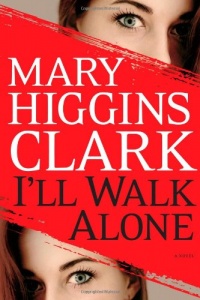 I'll Walk Alone: A Novel