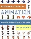 Beginner's Guide to Animation: Everything you Need to Know to get Started