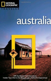 National Geographic Traveler: Australia, 4th Edition