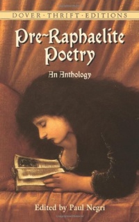 Pre-Raphaelite Poetry: An Anthology (Dover Thrift Editions)