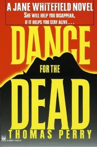 Dance for the Dead , A Jane Whitefield Novel