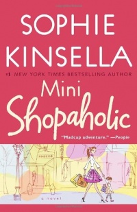 Mini Shopaholic: A Novel (Shopaholic Series)