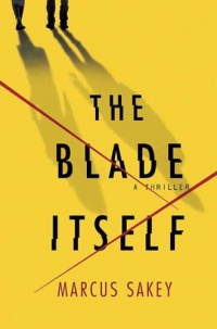 The Blade Itself: A Novel