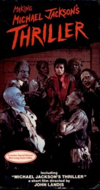 Making Michael Jackson's Thriller [VHS]