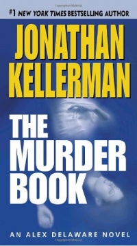 The Murder Book (Alex Delaware, No. 16)