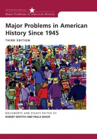 Major Problems in American History Since 1945 (Major Problems in American History)