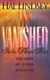 Vanished Into Thin Air: The Hope of Every Believer