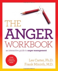 The Anger Workbook: An Interactive Guide to Anger Management