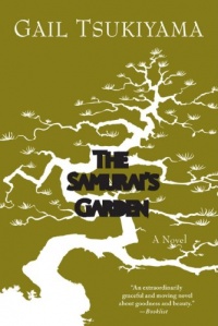 The Samurai's Garden: A Novel