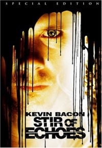 Stir of Echoes (Special Edition)