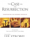 The Case for the Resurrection: A First-Century Investigative Reporter Probes History's Pivotal Event