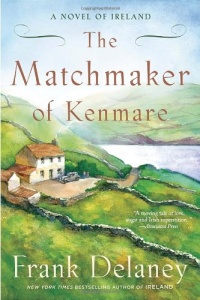 The Matchmaker of Kenmare: A Novel of Ireland