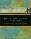 Jewish Interpretation of the Bible: Ancient and Contemporary