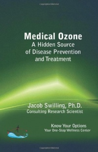 Medical Ozone a Hidden Source of Disease Prevention and Treatment