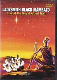 Ladysmith Black Mambazo - In Harmony: Live at the Royal Albert Hall