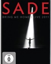 Sade: Bring Me Home - Live 2011 (DVD/CD)