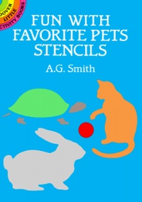 Fun with Favorite Pets Stencils (Dover Stencils)