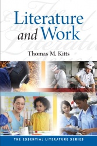 Literature and Work (The Essential Literature Series)