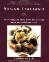 Vegan Italiano: Meat-free, Egg-free, Dairy-free Dishes from Sun-Drenched Italy