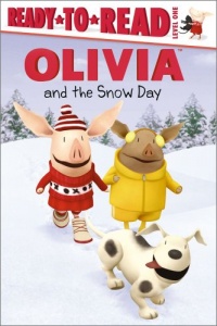 OLIVIA and the Snow Day (Olivia Ready-to-Read)