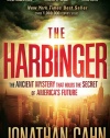 The Harbinger: The Ancient Mystery That Holds the Secret of America's Future