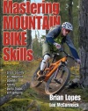 Mastering Mountain Bike Skills - 2nd Edition