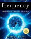 Frequency: The Power of Personal Vibration