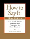 How to Say It, Third Edition: Choice Words, Phrases, Sentences, and Paragraphs for Every Situation