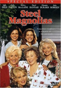 Steel Magnolias (Special Edition)