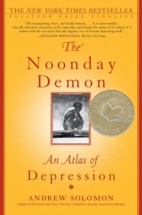 The Noonday Demon: An Atlas of Depression