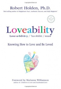 Loveability: Knowing How to Love and Be Loved