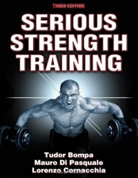 Serious Strength Training-3rd Edition